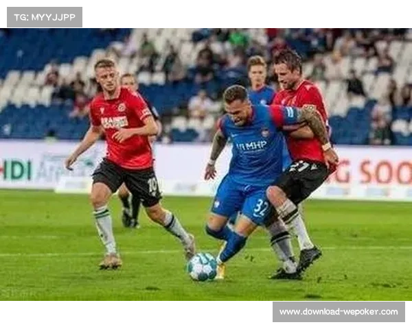 弗赖堡客场对阵海登海姆,火力全开冲击三连胜